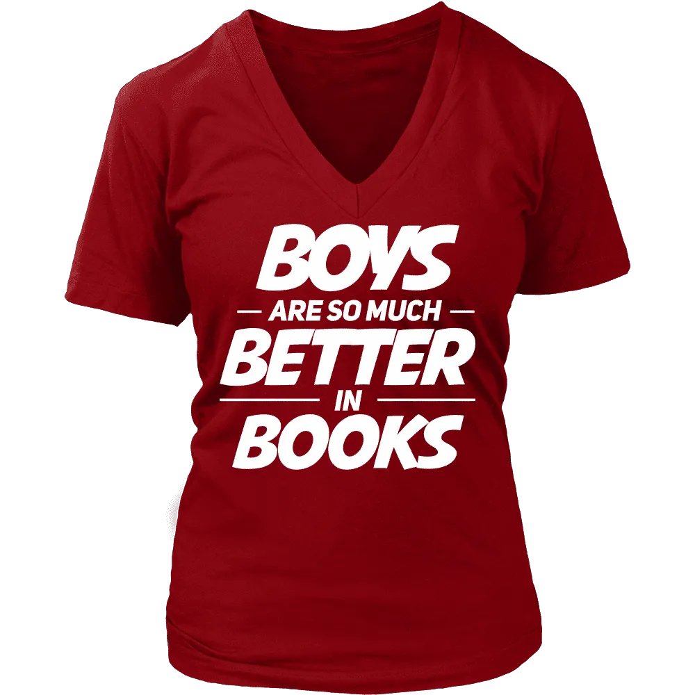 Boys are better in books - V-neck