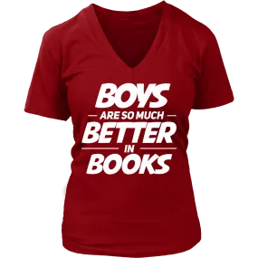 Boys are better in books - V-neck