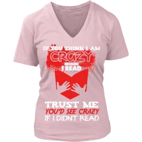 I'm crazy because i read ? V-neck