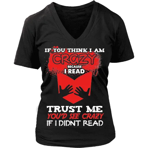 I'm crazy because i read ? V-neck