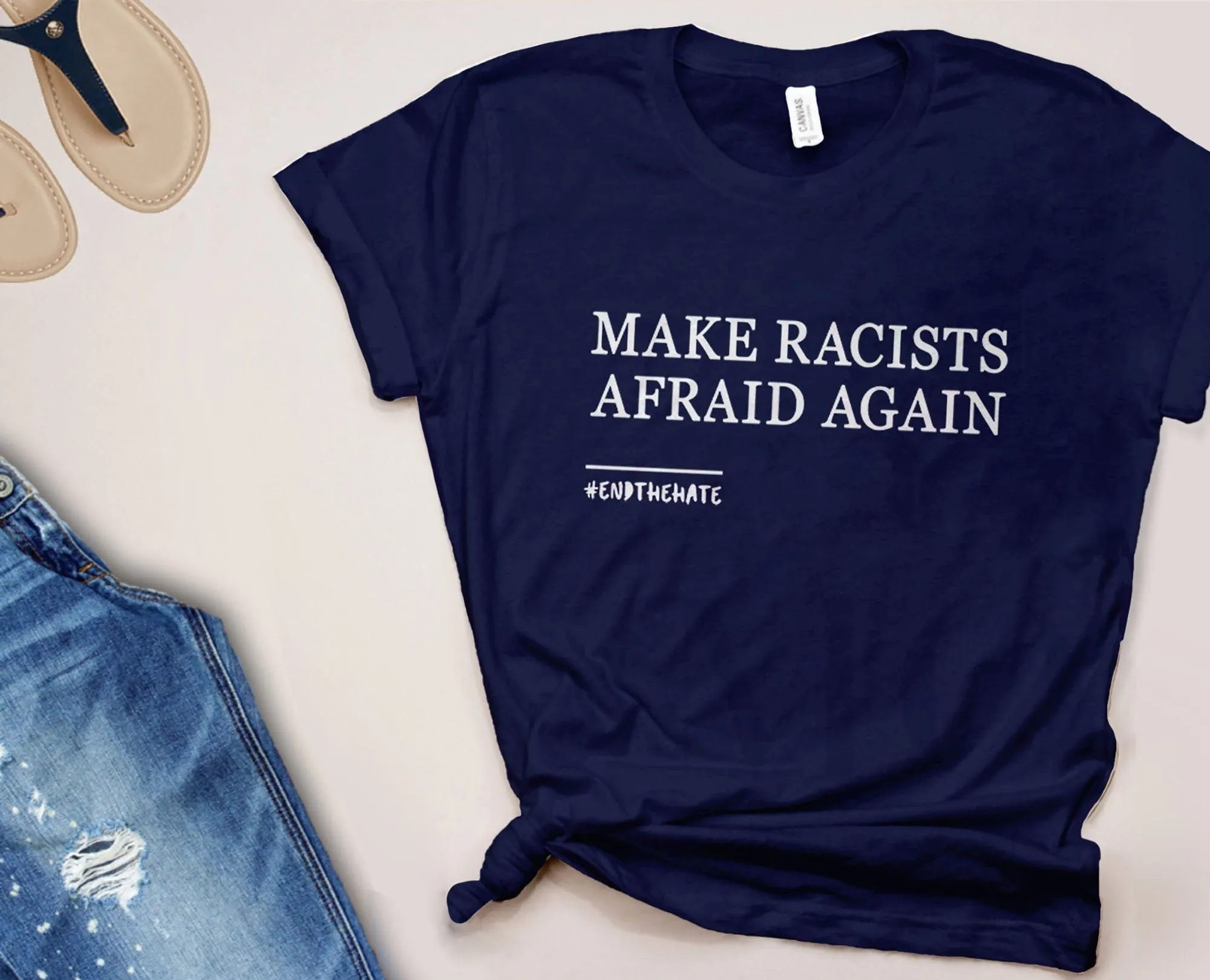 Make Racists Afraid Again T Shirt | Anti Racism Shirt for women or men