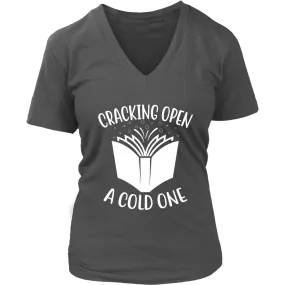 "Cracking Open A Cold One" V-neck Tshirt