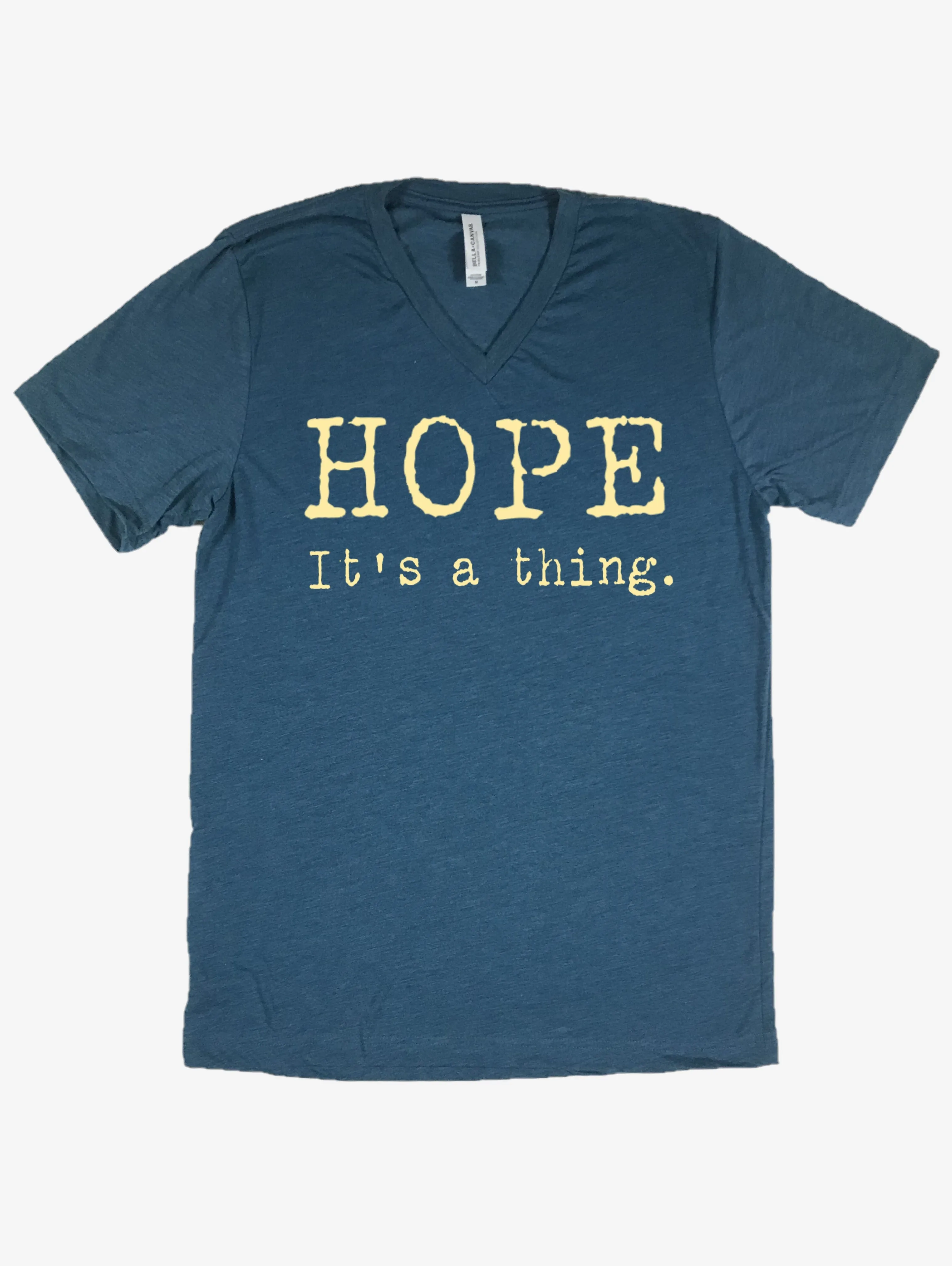 "Hope. It's a thing." Short Sleeve Tee Shirt, V-Neck, Steel Blue Tri-Blend